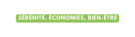 Sérénité Économies Bien être